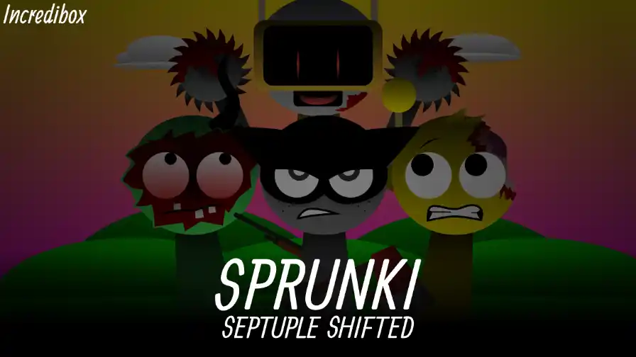 Sprunki Septuple Shifted
