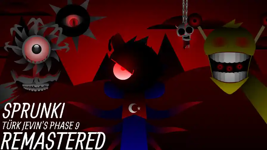 Türk Jevin's Sprunki Phase 9 REMASTERED