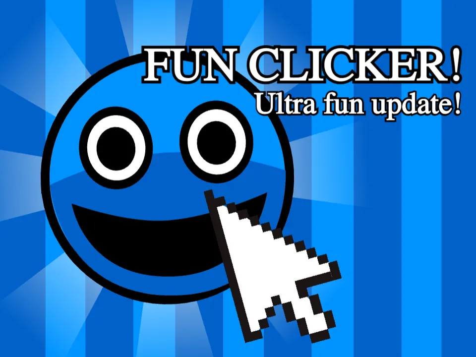 Fun Clicker - by Voidder