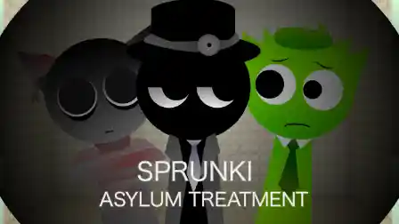 Sprunki Asylum Treatment