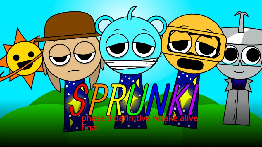 Sprunki - Phase 3 Definitive Retake but alive final v3