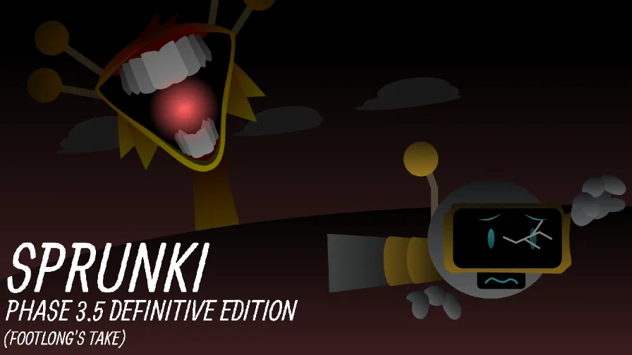 Sprunki Phase 3.5 Definitive (Footlong's Take)