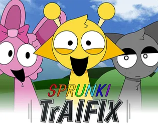 SPRUNKI - TRAIFIX