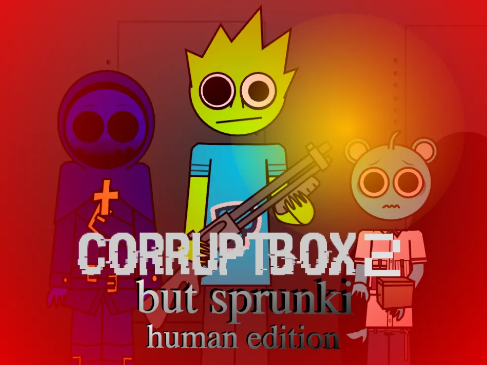 Sprunki - CorruptBox 2 Human Edition